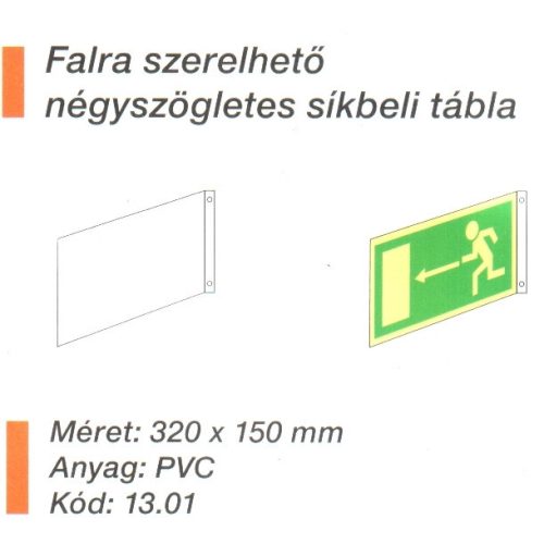 Falra szerelhetö négyszögletes síkbeli tábla 13.01