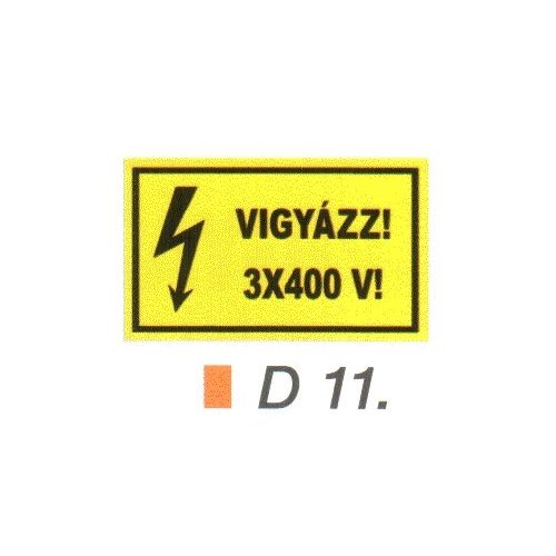 Vigyázz! 3x400 V! D11