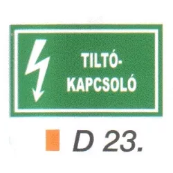 Tiltókapcsoló D23/sz