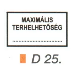 Maximális terhelhetöség D25