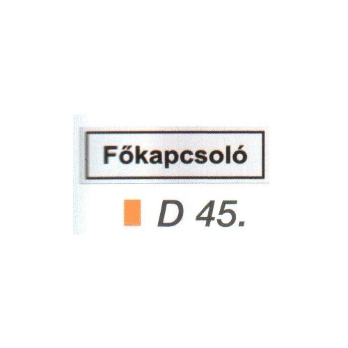 Fökapcsoló D45