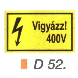 Vigyázz! 400 V D52