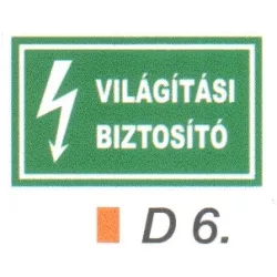 Világítási biztosító D6