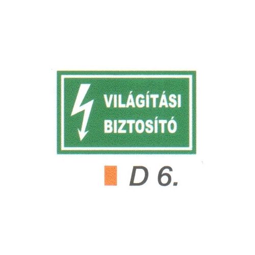 Világítási biztosító D6