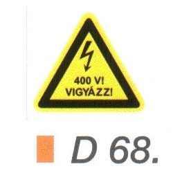 400 V! Vigyázz! D68