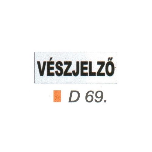 Vészjelzö D69