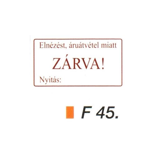 Áruátvétel miatt zárva!  F45