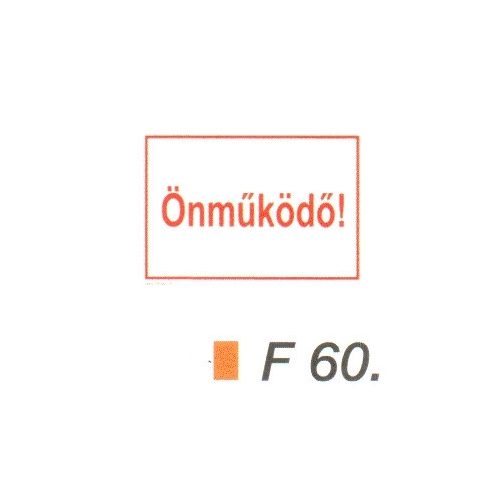 Önmüködö! F60