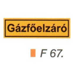 Gázföelzáró F67