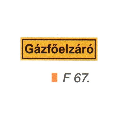 Gázföelzáró F67