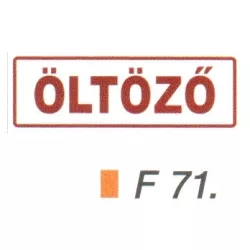 Öltözö F71