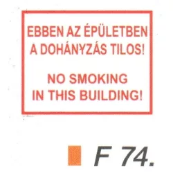 Ebben az épületben a dohányzás tilos! (kétnyelvü) F74