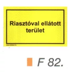 Riasztóval ellátott terület F82