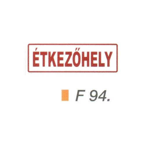 Étkezöhely F94