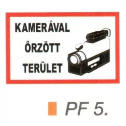 Kamerával örzött terület! PF5