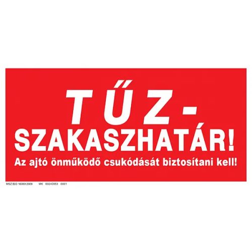 Tűzszakaszhatár tábla, utánvilágító TB-00703