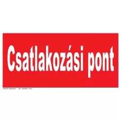 Csatlakozási pont tábla, utánvilágító 