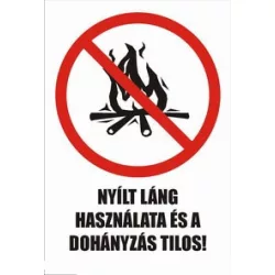   Nyílt láng használata és a dohányzás tilos!, öntapadós matrica