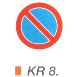 Várakozni tilos! KR8.