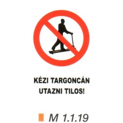 Kézi targoncán utazni tilos! m 1.1.19