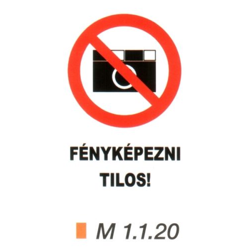 Fényképezni tilos! m 1.1.20