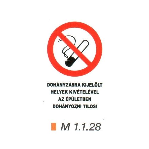 A dohányzásra kijelölt helyek kivételével az épületben dohányozni tilos!
