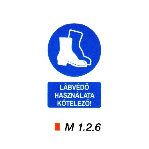 Lábvédő használata kötelező! m 1.2.6