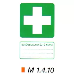Elsősegélynyújtó neve:...... m 1.4.10