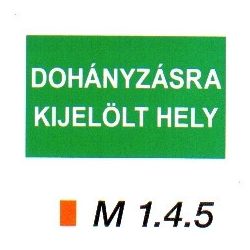 Dohányzásra kijelölt hely m 1.4.5