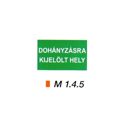 Dohányzásra kijelölt hely m 1.4.5