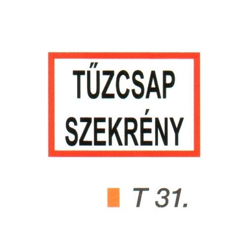 Tüzcsap szekrény helyét jelölö tábla t 31.