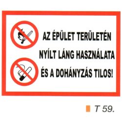   Az épület területén nyílt láng használata és a dohányzás tilos! t 59