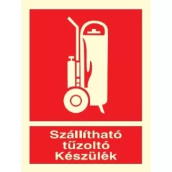   Szállítható tűzoltó készülék, után világítós tűzvédelmi öntapadós tábla
