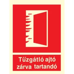   Tűzgátló ajtó zárva tartandó, után világítós tűzvédelmi öntapadós tábla