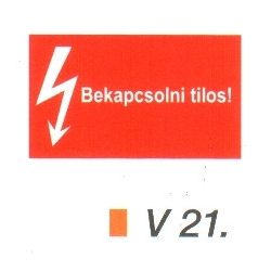 Bekapcsolni tilos! v 21