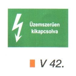 Üzemszerűen kikapcsolva v 42