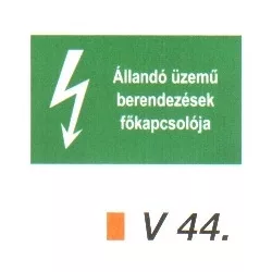 Állandó üzemű berendezések főkapcsolója v 44