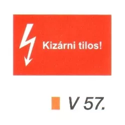 Kizárni tilos! v 57