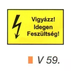 Vigyázz! Idegen feszültség! v 59