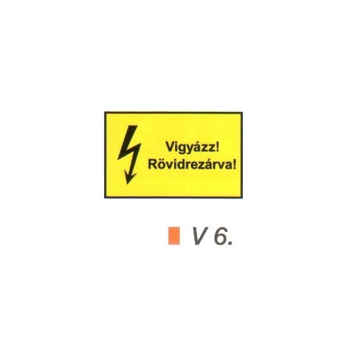 Vigyázz! Rövidrezárva! v 6